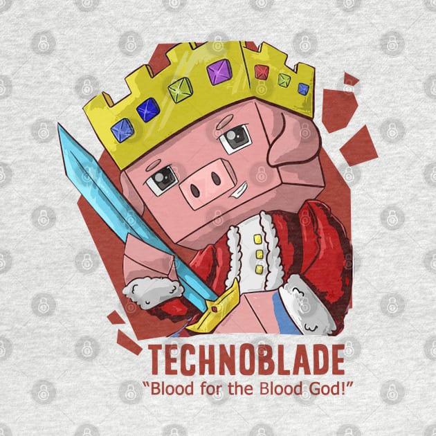 blood for the blood god - technoblade by olivia parizeau